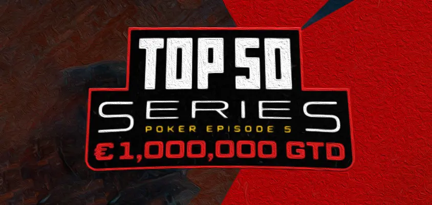 Top 50 Series Poker Episode 5: €1,000,000 GTD en iPoker