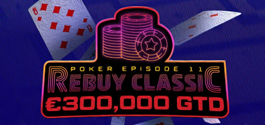 Episódio 11: €300.000 GTD na Rebuy Classic Series da rede iPoker Network
