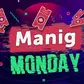 Manig Monday Coin Poker