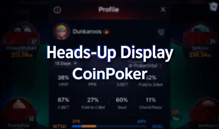 Heads up Display (hud) Coin Poker