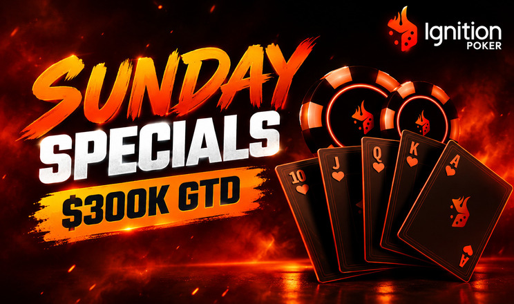 Sunday Specials 300k Gtd Ignition Poker