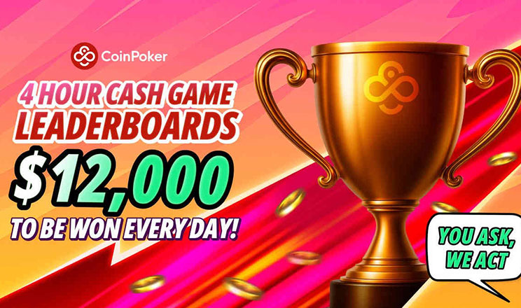 12 K Daily 4 Hour Leaderboards Coin Poker