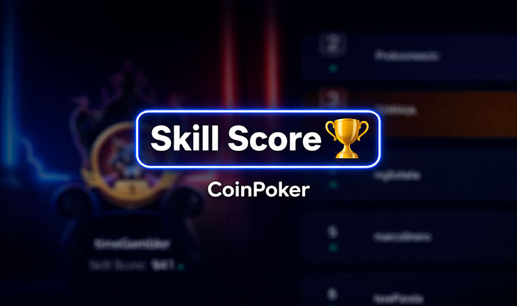 Skill Score Coin Poker