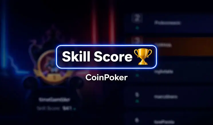 Skill Score Coin Poker