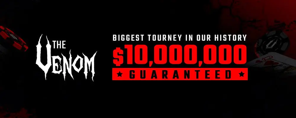 the biggest poker tournament The Venom