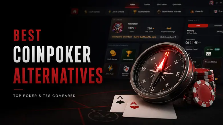 Best Coinpoker Alternatives Poker Rooms