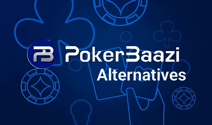 Poker Baazi Alternatives for Indian Players