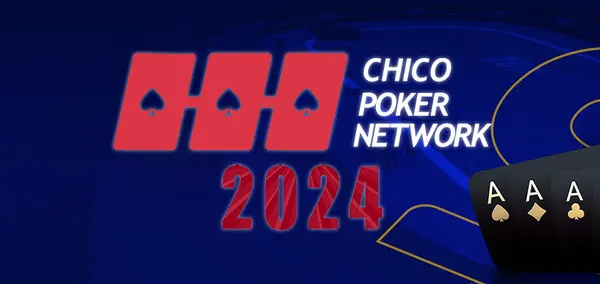 Chico Poker Network Plans for 2024